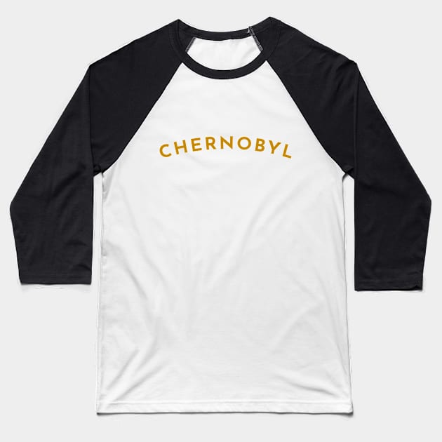 Chernobyl Typography Baseball T-Shirt by calebfaires